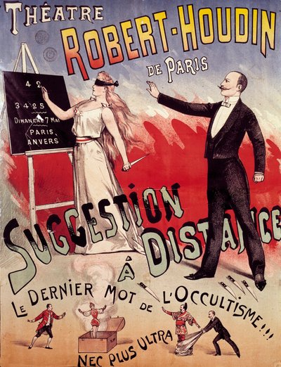 Cartaz apresentando o espectáculo "Suggestion a distance" no Teatro Robert Houdin em Paris, fundado por Jean-Eugene Robert Houdin (1805-1871) de Anonymous Anonymous