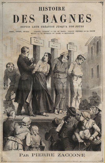 Página de título do livro "Histoire des bagnes depuis leur création till nos jours" (1877) de Pierre Zaccone (1817-1895). de Anonymous Anonymous