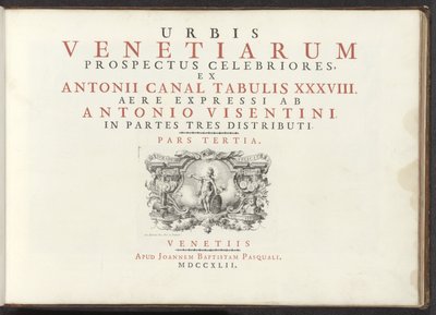 Titelprent com een ​​naakte vrouwenfiguur com schild, helm en boek As vistas mais famosas da cidade de Veneza, a partir dos 38 painéis do Canal Antonius, impressos em latão por Antonio Vissentini, divididos em três partes. terceira parte (título da série n de Antonio Visentini
