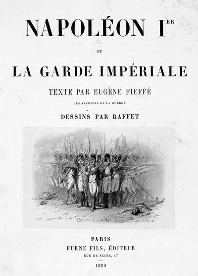 Página de rosto de Napoleão 1 e Guarda Imperial, 1859. de Auguste Raffet