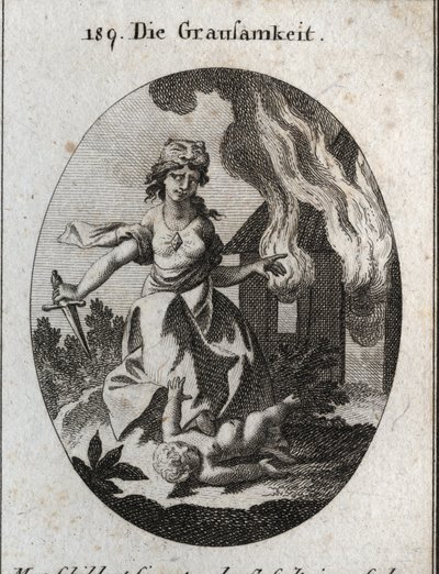 Alegoria de crueldade. A cabeça do tigre, sobre a qual está selada, e o diamante sobre o coração significam a dureza do coração. Ela esmaga uma criança debaixo do pé e segura com uma mão uma adaga ensanguentada e mostra a outra uma casa em chamas. Gravura  de Austrian School