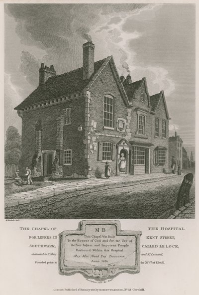 A capela do hospital para leprosos em Kent Street, Southwark, chamado Le Lock de C. John Mayle Whichelo
