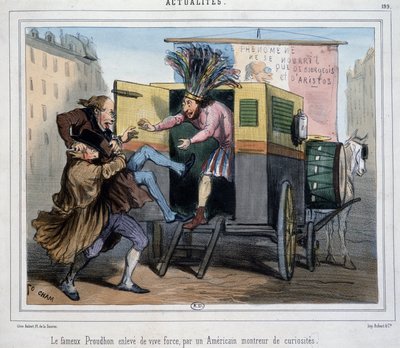 O famoso Proudhon, sequestrado por um show de curiosidades americano - por Cham de Amédée de Noé