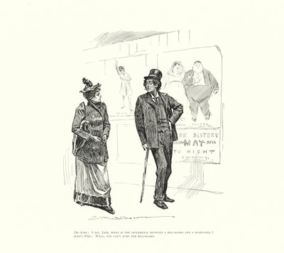 O ator: Jane, qual é a diferença entre um cartaz e um cartaz A mulher do ator: Bem, não se pode saltar o quadro de avisos (litografia) de Charles Dana Gibson
