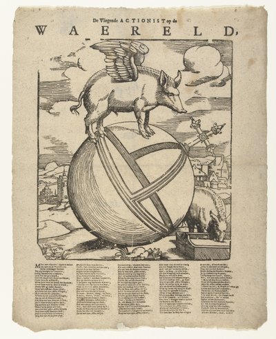 O porco alado no mundo
O Actionista Voador sobre o mundo (título sobre o objecto) de Cornelis Anthonisz.