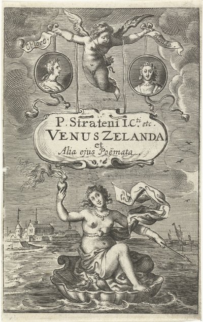 Vénus sobre concha com coração ardente e seta flutuando ao largo da costa da Zelândia, acima de dois medalhões com retratos de Cloës e Blondae e cartucho com título de Amor
Página de título para: Venus Zelanda et alia ejus Poëmata, The Hague 1641
Vénus de Cornelis van Dalen (I)