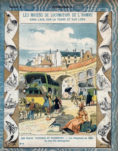 Diligence en 1840 - la cour des messageries - Stagecoach in 1840 - De uma manga protectora para livros escolares, finais do século XIX - ilustração de E. Letellier - História da protecção de cadernos, fin do século XIX - de E. Letellier