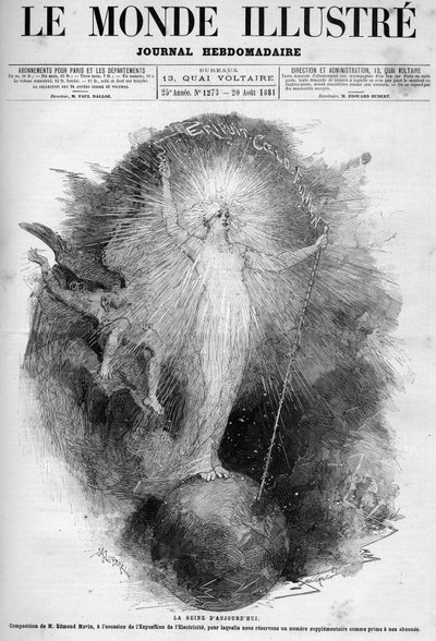 A rainha de hoje: alegoria da electricite como mulher dominando o mundo feita na Exposição de Electricite em 1881. Gravura de Edmond Morin. Uma das "O Mundo Ilustrado" No. 1273 de 20 de agosto. de Edmond Morin