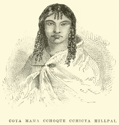 Coya Mama Cchoque Cchicya Hillpai de Edouard Riou