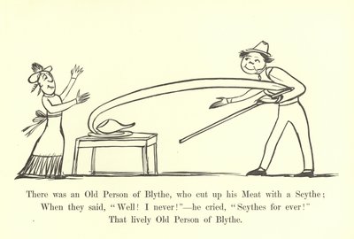 Havia uma pessoa idosa de Blythe, que cortou sua carne com uma foice de Edward Lear