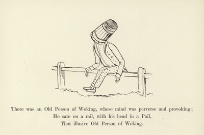 Havia uma Velha Pessoa de Woking, cuja mente era perversa e provocadora de Edward Lear