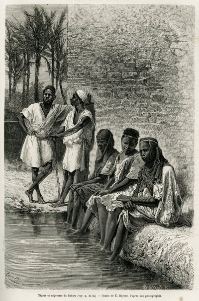 Negros e negras do Saara, nas margens do Oued Rihr. Gravura de E.Bayard, para ilustrar o Sahara argelino, de V.Largeau, em 1874-1878, publicada no Tour du monde, sob a direcção de Edouard Charton (1807-1890) de Emile Antoine Bayard