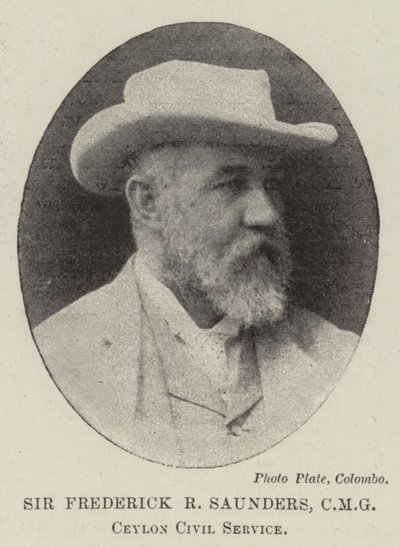 Sir Frederick R Saunders, CMG, Serviço Civil do Ceilão de English Photographer