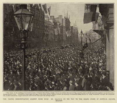 A manifestação do Ulster contra o Home Rule, o Sr. Balfour em seu caminho para o Grande Stand na Praça Donegal, Belfast de English Photographer