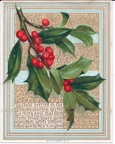 Um cartão de Natal vitoriano com um ramo de azevinho cobrindo um verso. Publicado por Marcus Ward, c.1880 de English School