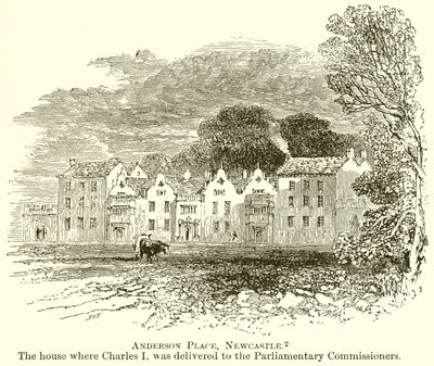Anderson Place, Newcastle. A casa onde Charles I foi entregue aos comissários parlamentares de English School