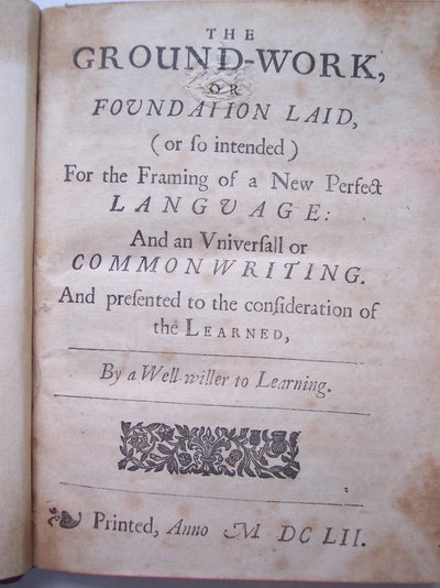 BT3.206.24 Página do título da obra de base, ou fundação colocada, (ou assim pretendido) para o enquadramento de uma nova linguagem perfeita: e uma universal ou commonwriting por Francis Lodowyck, publicado em Londres, 1 de English School