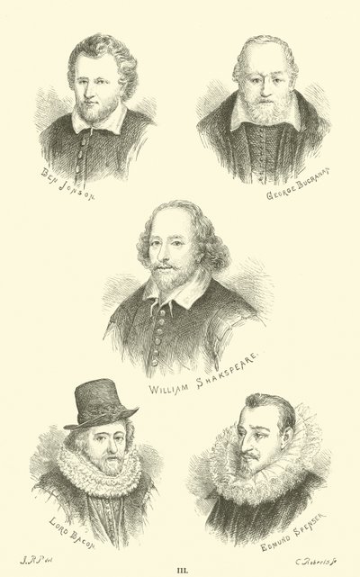 Ben Jonson, George Buchanan, William Shakespeare, Lorde Bacon, Edmund Spenser de English School
