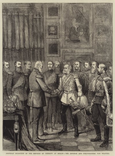 Recepção de Aniversário do Imperador da Alemanha em Berlim, o Imperador e Marechal de Campo von Wrangel (gravura) de English School