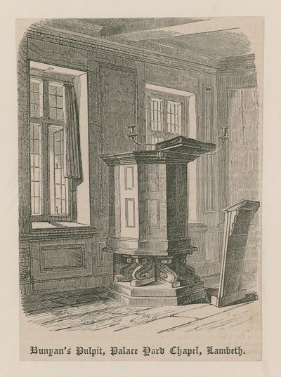 Bunyans Pulpit, Capela do Pátio do Palácio, Lambeth de English School
