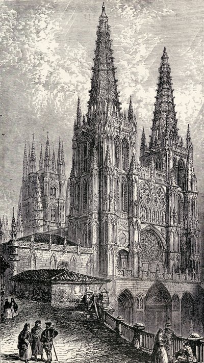 Catedral de Burgos, Burgos, Espanha, de &39;Espanha: um resumo da história espanhola da conquista moura à queda de Granada, 711-1492&39;, de Henry Edward Watts, publicada em 1893 de English School