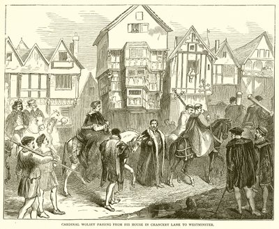 Cardeal Wolsey passando de sua casa em Chancery Lane para Westminster de English School