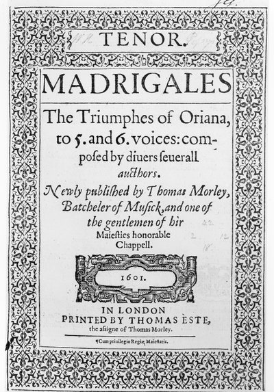 Cobertura para a parte Tenor dos triunfos de Oriana, publicado por Thomas Este, 1601 de English School