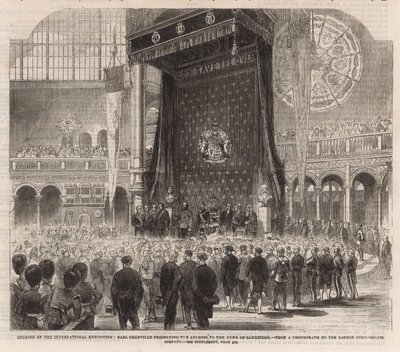Abertura da Exposição Internacional; Earl Granville apresentando o endereço para o duque de Cambridge de English School