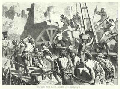 Reconstrução dos Muros de Jerusalém, depois do Cativeiro (gravura) de English School