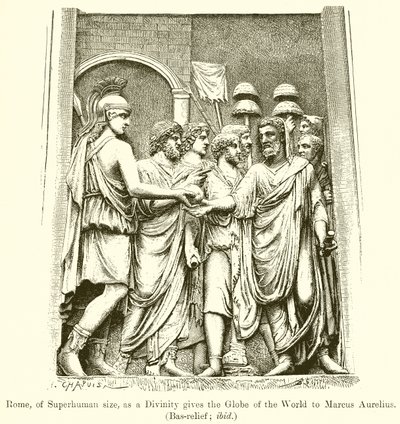 Roma, de Tamanho Sobre-Humano, como uma Divindade, dá o Globo do Mundo a Marco Aurélio. (Baixo-relevo; ibid) de English School