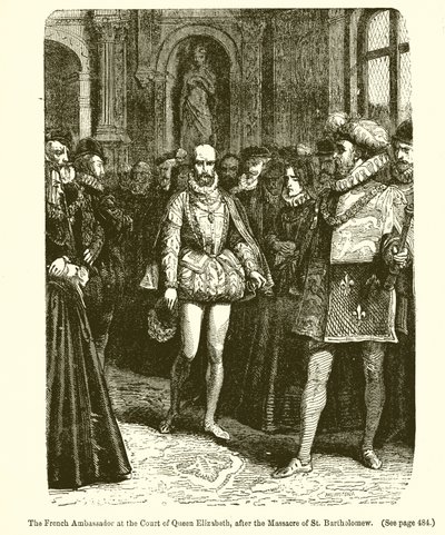 O embaixador francês no Tribunal da Rainha Elizabeth, após o massacre de São Bartolomeu de English School