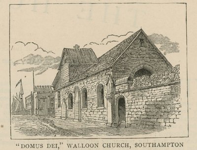 Os huguenotes na Inglaterra: Domus Dei, igreja Valônia, Southampton de English School