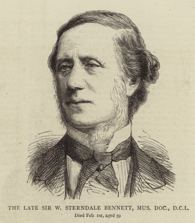 The Late Sir W Sterndale Bennett, Mus Doc, DCL (gravura) de English School
