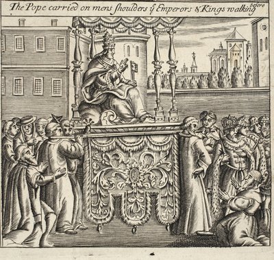 O papa carregava ombros masculinos, imperadores e reis que andavam, ilustração de Atos e Monumentos de John Foxe, nona edição, pub. 1684 de English School