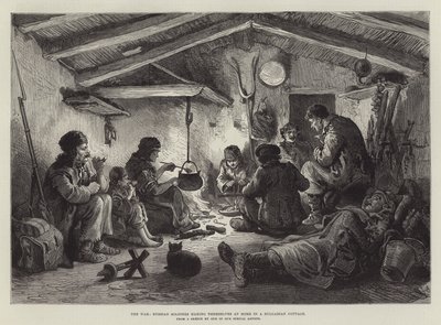 A Guerra, Soldados russos fazendo-se em casa numa casa de campo búlgara (gravura) de English School