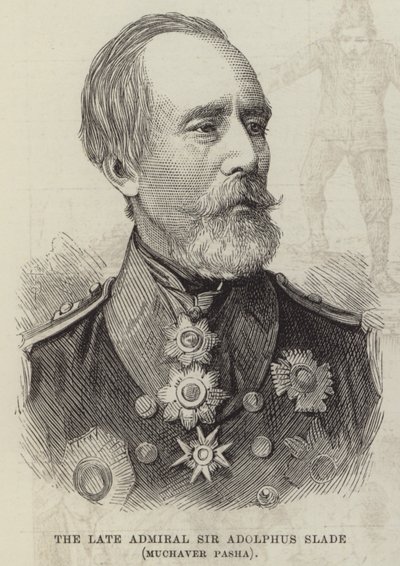 O falecido Almirante Sir Adolphus Slade, Muchaver Pasha (gravura) de English School