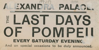 Bilhete para os últimos dias de Pompéia no Alexandra Palace de English School