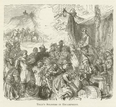 Tillys Soldiers in Encampment de English School