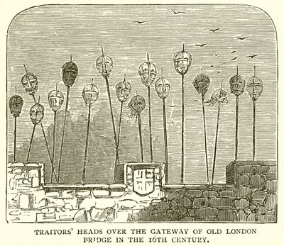 Traidores de cabeças sobre o gateway da antiga ponte de Londres no século XVI de English School