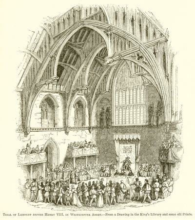 Julgamento de Lambert antes de Henrique VIII na Abadia de Westminster de English School