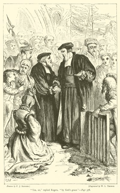 "Sim, senhor", respondeu Rogers, "pela graça de Deus" (gravura) de English School
