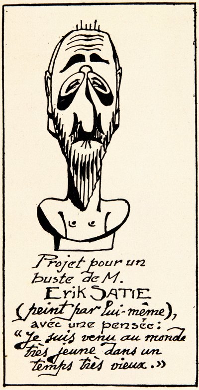 Projeto de busto do compositor Erik Satie (1866-1925) por ele mesmo: Vim ao mundo muito jovem num tempo muito antigo" (Projeto Busto do compositor Erik Satie por ele mesmo.) Coleção Particular de Erik Satie