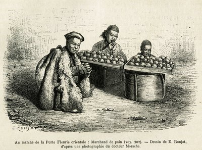 O comerciante do pão, aos pés da Porta Oriental das Flores do Palácio Imperial, em Pequim, uma cena actual da vida quotidiana. Gravura após o desenho de E.Ronjat, para ilustrar a viagem a Pequim e ao Norte da China, de T. Choutze, em 1873, publicada em de Etienne Antoine Eugene Ronjat