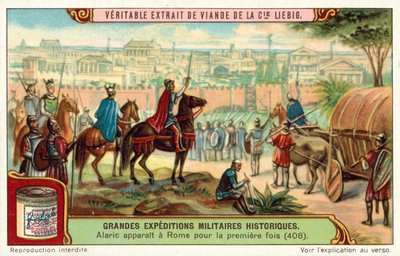 Alaric, Rei dos Visigodos, chega às portas de Roma pela primeira vez, 408 (chromolitho) de European School
