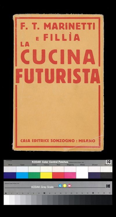 Futurismo: capa de "La cucina futurista" (1931) de Filippo Tommaso Marinetti (1876-1944) (capa do livro) de Filippo Tommaso Emilio Marinetti
