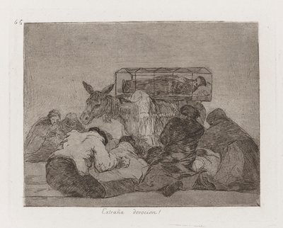 Extra?a devoção! (Estranha Devoção!), Placa 66 de Los desastres de la guerra (Os Desastres da Guerra) de Francisco de Goya