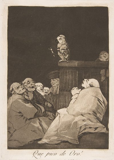 Ilustração 53 de Los Caprichos: Que bico de ouro! Que pico de ouro!, 1799. de Francisco de Goya