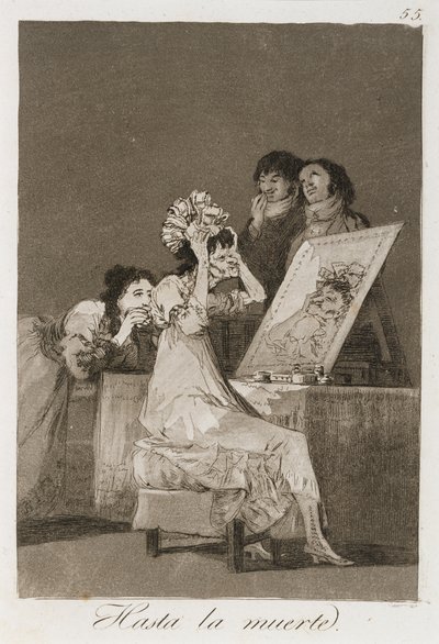 Hasta la muerta de Los Caprichos, publicado em 1799 (gravura, água-tinta polida e ponta seca) de Francisco de Goya