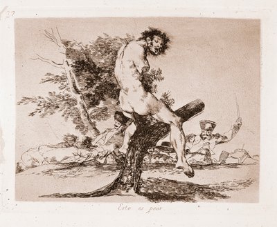 Os Desastres da Guerra : Isto é pior (Gravura do desenho preparatório de Francisco de Goya