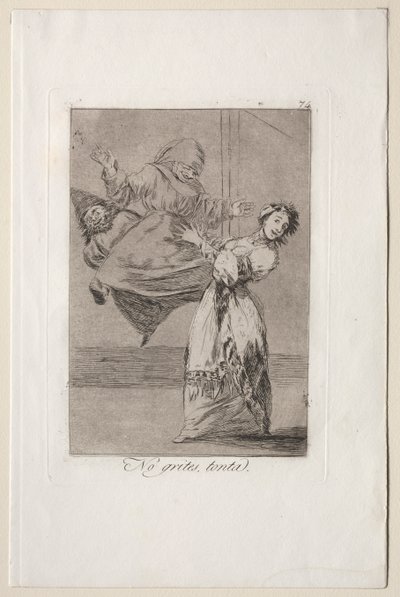 Caprichos: Não grite estúpido de Francisco de Goya